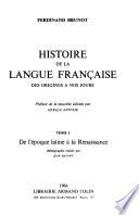 Histoire de la langue française des origines à nos jours