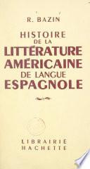 Histoire de la littérature américaine de langue espagnole