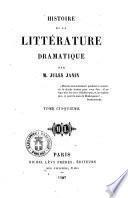 Histoire de la litterature dramatique par M. Jules Janin