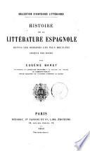 Histoire de la litterature espagnole depuis ses origines les plus reculees jusqu'a nos jours par Eugene Baret