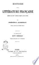 Histoire de la littérature française depuis le 16. siècle jusqu'à nos jours Frédéric Godefroy