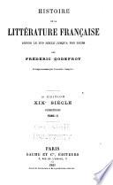 Histoire de la littérature française depuis le xvie siécle juqu'à nos jours: xixe siècle. Prosateurs