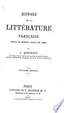 Histoire de la littérature française depuis ses origines jusqu'à nos jours