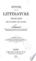 Histoire de la littérature française depuis ses origines jusqu'a nos jours