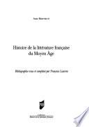 Histoire de la littérature française du Moyen Age