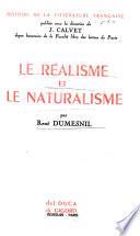 Histoire de la littérature fran̨caise: Le réalisme et le naturalisme