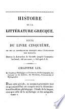 Histoire de la litterature grecque profane depuis son origine jusqu'a la prise de Constantinople par les Turcs ... 2. ed
