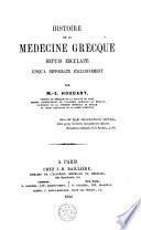 Histoire de la médecine grecque depuis Esculape jusqu'a Hippocrate exclusivement