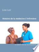 Histoire de la médecine L'Infirmière