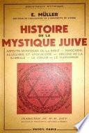 Histoire de la Mystique Juive