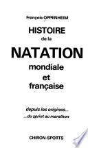 Histoire de la natation mondiale et française