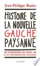 Histoire de la nouvelle gauche paysanne