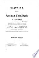 Histoire de la paroisse Saint-Denis à Saint-Omer, Pas-de-Calais, depuis ses origines jusq'au xxe siècle