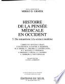 Histoire de la pensée médicale en Occident: Du romantisme à la science moderne