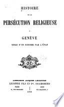 Histoire de la persécution religieuse à Genève