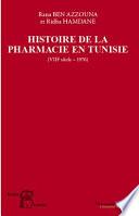 Histoire de la pharmacie en Tunisie