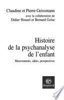 Histoire de la psychanalyse de l'enfant