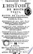 Histoire de la rebellion excitée en France par les rebelles de la religion prétendue reformée des années 1620 à 1623