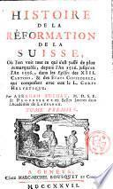 Histoire de la Reformation de la Suisse