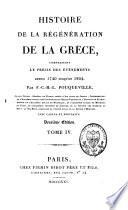 Histoire de la régénération de la Grèce comprenant le précis des évènements depuis 1740 jusqu'en 1824