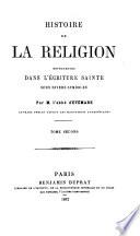 Histoire de la Religion représentée dans l'Écriture Sainte sous divers symboles