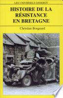 Histoire de la résistance en Bretagne