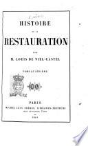 Histoire de la Restauration par m. Louis de Viel-Castel