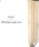 Histoire de la révolution dans l'Ain: Du 12 octobre 1793 au 14 février 1794
