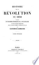 Histoire de la révolution de 1830. Précédée d'un résumé historique de la restauration et d'une esquisse préliminaire sur le mouvement démocratique