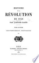 Histoire de la révolution de 1848: Gouvernement provisoire