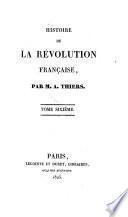 Histoire De La Revolution Francaise, Accompagnee D'Une Histoire De La Revolution De 1355, Ou Des Etats-Generaux Sous Le Roi Jean