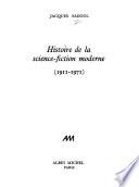 Histoire de la science-fiction moderne, 1911-1971