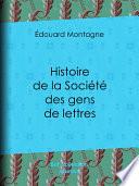 Histoire de la Société des gens de lettres