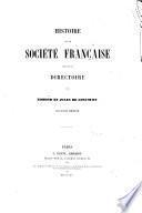Histoire de la société française pendant le directoire par Edmond et Jules Goncourt
