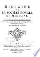 Histoire de la Société royale de médecine année ...