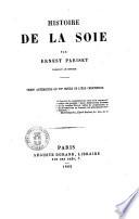 Histoire de la soie par Ernest Pariset