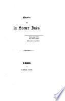 Histoire de la sœur Inès (épisode de mes douze premières années). [By Mercédès Merlin.]
