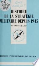 Histoire de la stratégie militaire depuis 1945