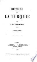 Histoire de la Turquie. tom. 1-5