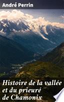 Histoire de la vallée et du prieuré de Chamonix