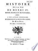 Histoire de la vie de Henri IV