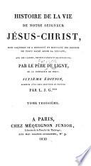 Histoire de la vie de Notre Seigneur Jésus-Christ