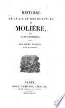 Histoire de la vie et des ouvrages de Molière