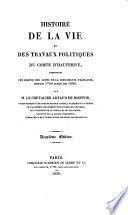 Histoire de la vie et des travaux politiques du comte d'Hauterive, contenant une partie des actes de la diplomatie française, depuis 1784 jusqu'en 1830 ... Deuxième édition. [With a portrait.]