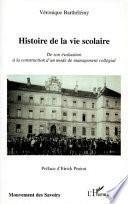 Histoire de la vie scolaire
