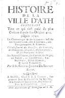 Histoire de la ville d'Ath, contenant tout ce qui s'est passé de plus curieux depuis son origine 410 jusques 1749, etc