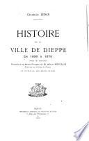 Histoire de la ville de Dieppe de 1830 à 1875