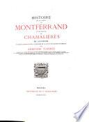 Histoire de la ville de Montferrand et du bourg de Chamalières en Auvergne
