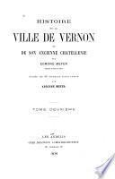 Histoire de la ville de Vernon et de son ancienne Châtellenie