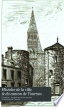 Histoire de la ville & du canton de Tournus